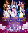 iRis/iRis 1st Live Tour 2015We are iRis!!!@Zepp Tokyo [Blu-ray]