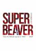 SUPER BEAVER/LIVE VIDEO 6.5 Tokai No Rakuda Special in2023-2024ɡ3ȡ [DVD]