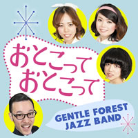 GENTLE FOREST JAZZ BANDĶ˾2ndХإϥץ쥼ȡȯꡪ