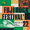 FUJI ROCK FESTIVAL22ӳƥȤ򾷤7˳šåȤ