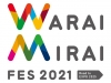 ̱黲áWarai Mirai Fes 2021 Road to EXPO 2025ӳ