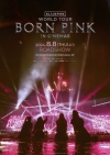 ǲBLACKPINK WORLD TOUR [BORN PINK] IN CINEMAS