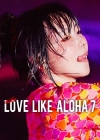 aikoե꡼饤Love Like Aloha vol.7ӤNetflixˤۿ