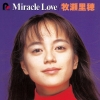 Τ桢ǥӥ塼󥰥Miracle Love׽Υʥȯ䡡2024ǯMV