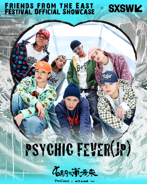 PSYCHIC FEVER2025 SXSWӥե롦硼˥إåɥ饤ʡȤƽб