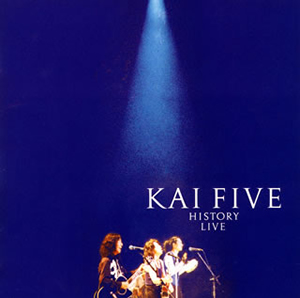 KAI FIVE ／ HISTORY LIVE [廃盤] [CD] [アルバム] - CDJournal