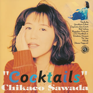 沢田知可子 ／ カクテルズ [廃盤] [CD] [アルバム] - CDJournal