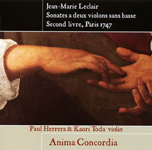 ルクレール:二つのヴァイオリンのためのソナタ集第2巻 アニマ・コンコルディア [2CD] [CD] [アルバム] - CDJournal