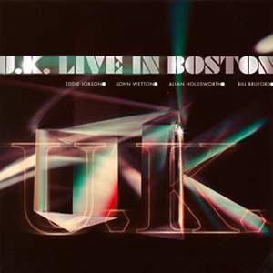 U.K. ／ U.K.ライヴ・イン・ボストン [紙ジャケット仕様] [Blu-spec CD] [限定] [アルバム] - CDJournal