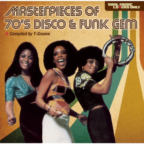 SOUL MUSIC LOVERS ONLY Masterpieces Of s DISCO FUNK GEM 限定 CDJournal