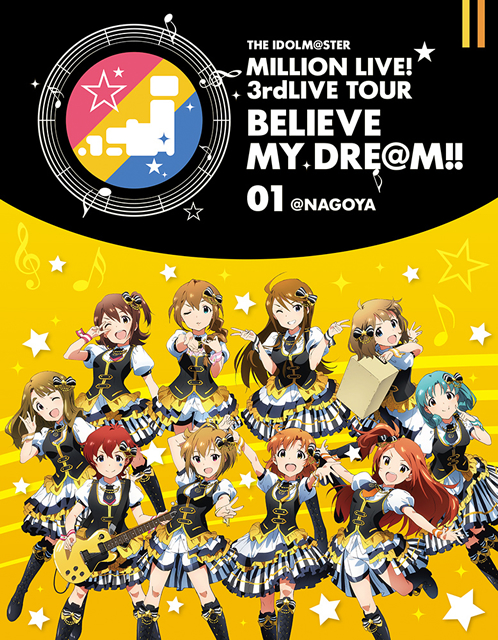 THE IDOLM@STER MILLION LIVE!3rdLIVE TOUR BELIEVE MY DRE@M!!LIVE Blu-ray