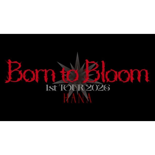 HANA、“Born to Bloom”TOUR FINAL武道館公演が全国の映画館でライヴビューイング決定
