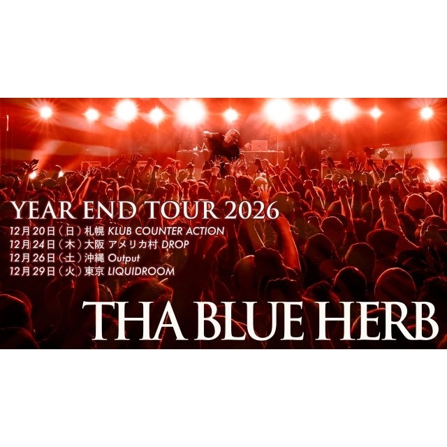 THA BLUE HERB、年末恒例のワンマン・ライヴ・ツアーを4ヵ所で開催